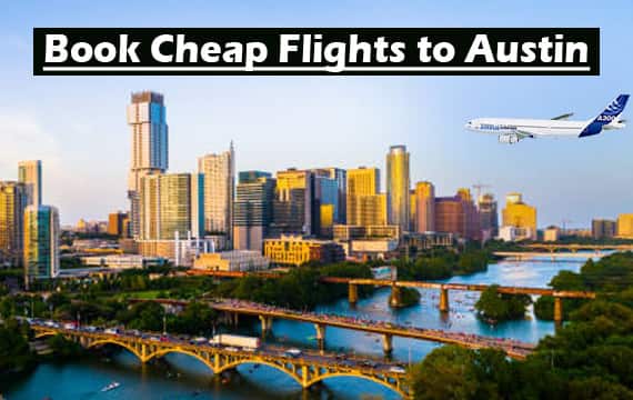 Cheap Flights to Austin