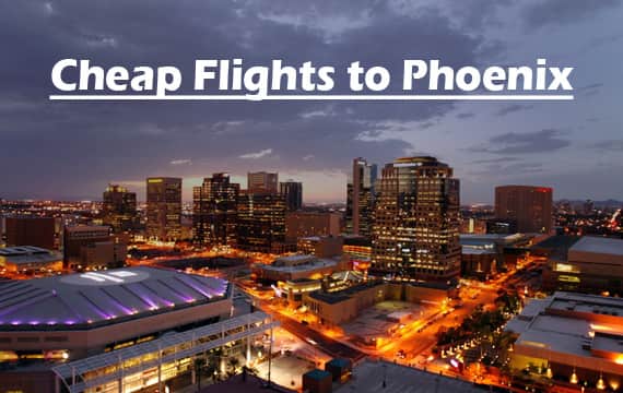 Cheap Flights To Phoenix