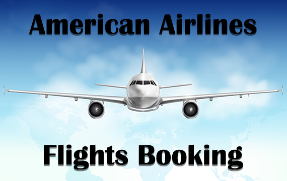 Flights Booking and Reservations of American Airlines
